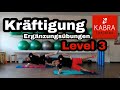 KABRA Training Kräftigung Level 3 Ergänzungsübungen