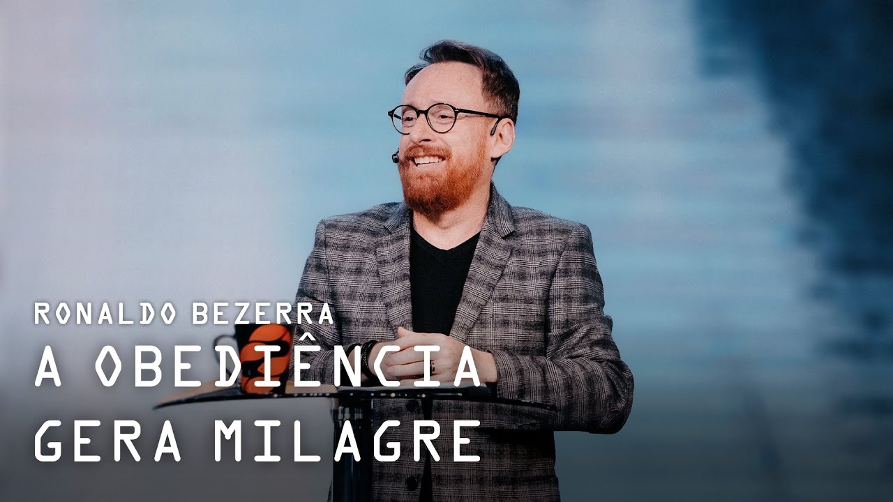A OBEDIÊNCIA GERA MILAGRE // Pr. Ronaldo Bezerra