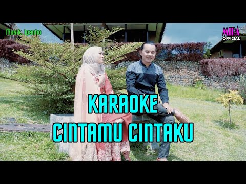 Karaoke Cintamu Cintaku - Mira Nasution & Farro Simamora