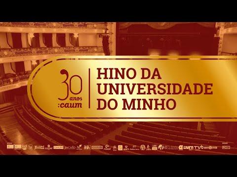 Hino da Universidade do Minho | Espetáculo 30 Anos