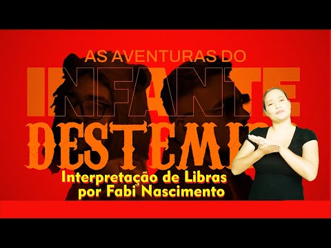 Infante Destemido -  Nicobates e Os Amadores (videoclipe com Libras)