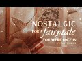 nostalgic for a fairytale you were once in ✵【wistful piano playlist】