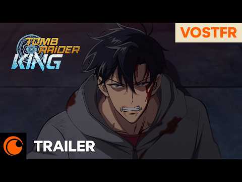 Tomb Raider King | Trailer Officiel – VOSTFR