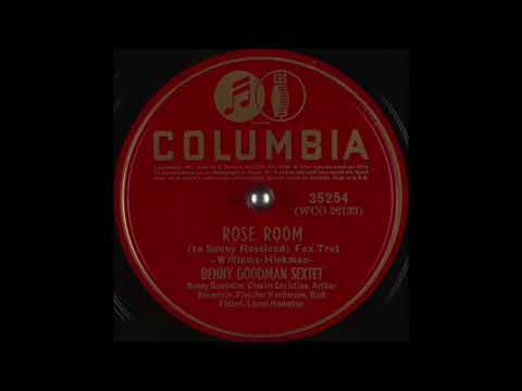 Rose Room - Benny Goodman Sextet - 1939 - HQ Sound
