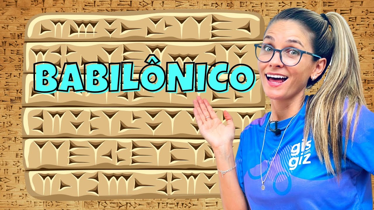 SISTEMA DE NUMERAÇÃO BABILÔNICO