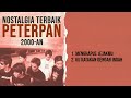 Peterpan Album Nostalgia Terbaik Peterpan 2000AN Audio HQ