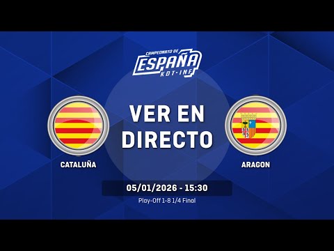 CATALUÑA vs ARAGON | Play-Off 1-8 | 1/4 Final | CESA Cadete Masculino