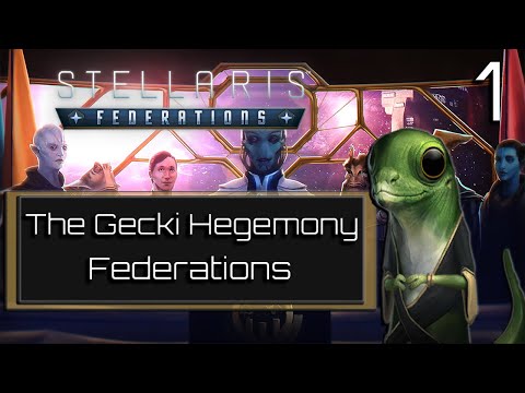 Beginings – The Great Gecki Hegemony – Stellaris: Federations  – Part 1