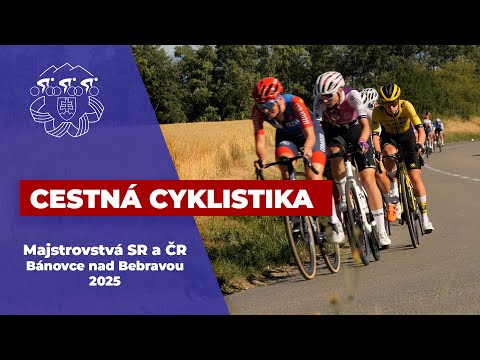 CESTNÁ CYKLISTIKA | Majstrovstvá SR a ČR 2025 - Bánovce nad Bebravou | AFTERMOVIE