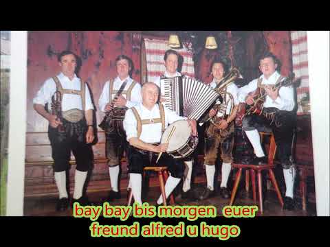 die fidelen SALZACHTALER du schönes salzachtal