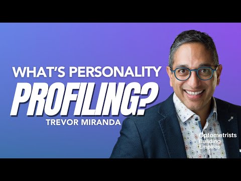 Patient First - Trevor Miranda - Optometrists Building Empires - Episode # 044