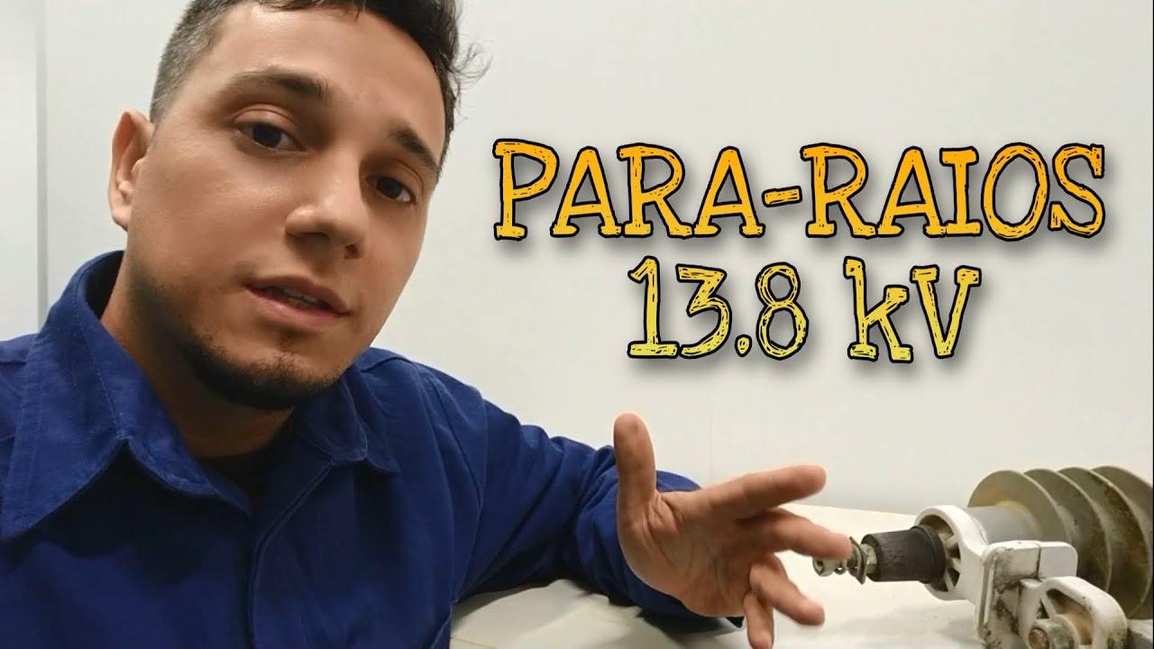 Para-raios 13,8 kV | Como funciona, características construtivas e preço