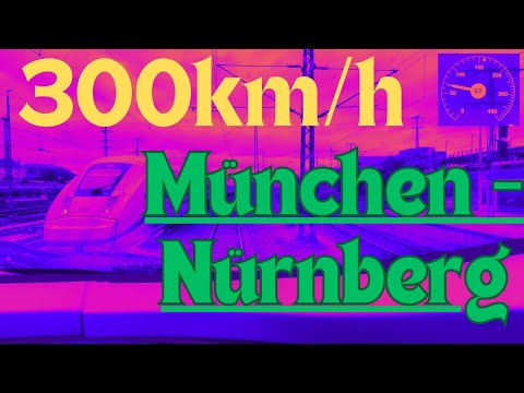 ICE3 mit 300 km/h - Führerstandsmitfahrt München - Nürnberg im ICE der Deutschen Bahn