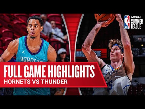 HORNETS vs THUNDER | NBA SUMMER LEAGUE | FULL GAME HIGHLIGHTS | July 19, 2025