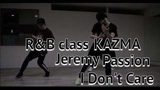 Jeremy Passion -  I Don&#39;t Care  | @kazma_native