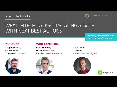 WealthTech Talks: Upscaling advice with Next Best Action