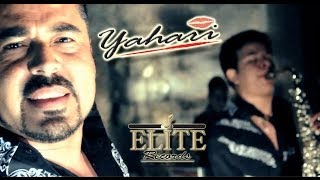 2013 - Grupo Yahari - Que te vaya mal - Video Oficial - YAHARI