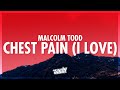 Malcolm Todd Chest Pain I Love Lyrics 432Hz