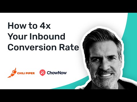 How ChowNow Used Chili Piper to 4x Their Inbound Conversion Rate
