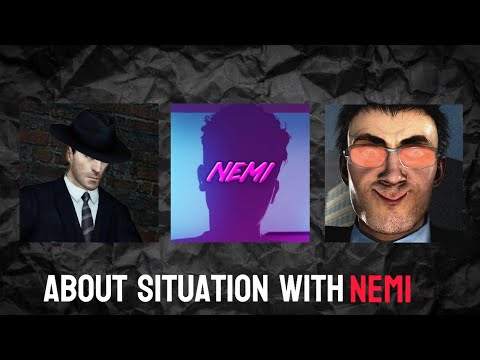 ABOUT SITUATION WITH NEMI...