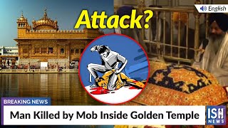 Man Killed by Mob Inside Golden Temple