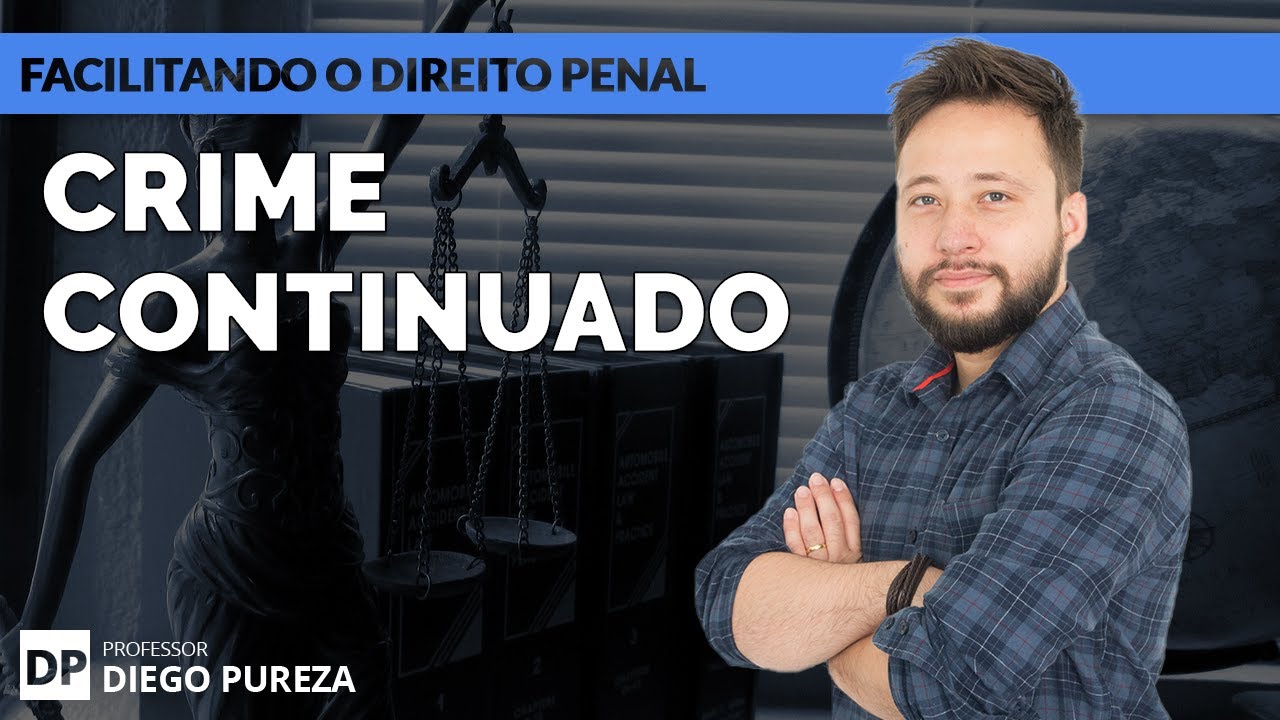 CRIME CONTINUADO (art. 71 do CP) - Concurso de crimes