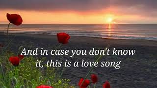 This is a love song/ Bill Anderson/ Lyrics