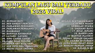 Download lagu Lagu Bali terbaru dan terpopuler 2026 full album Bali | Bungan hati | kasmaran  mp3