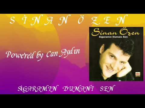 Sinan Özen  Sigaramın Dumanı Sen (Remastered)