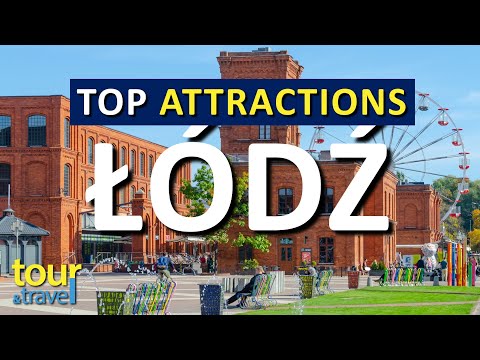 Amazing Things to Do in Lodz & Top Lodz Attractions
