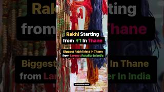 Rakhi Mela In #thane |10,000 + variety of #Rakhi #festival #shravan #reels #shorts #shortsviral