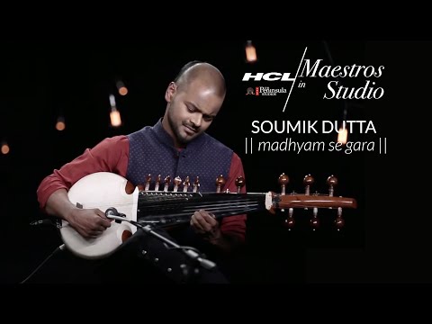 Madhyam Se Gara by Soumik Datta | HCL Maestros in studio