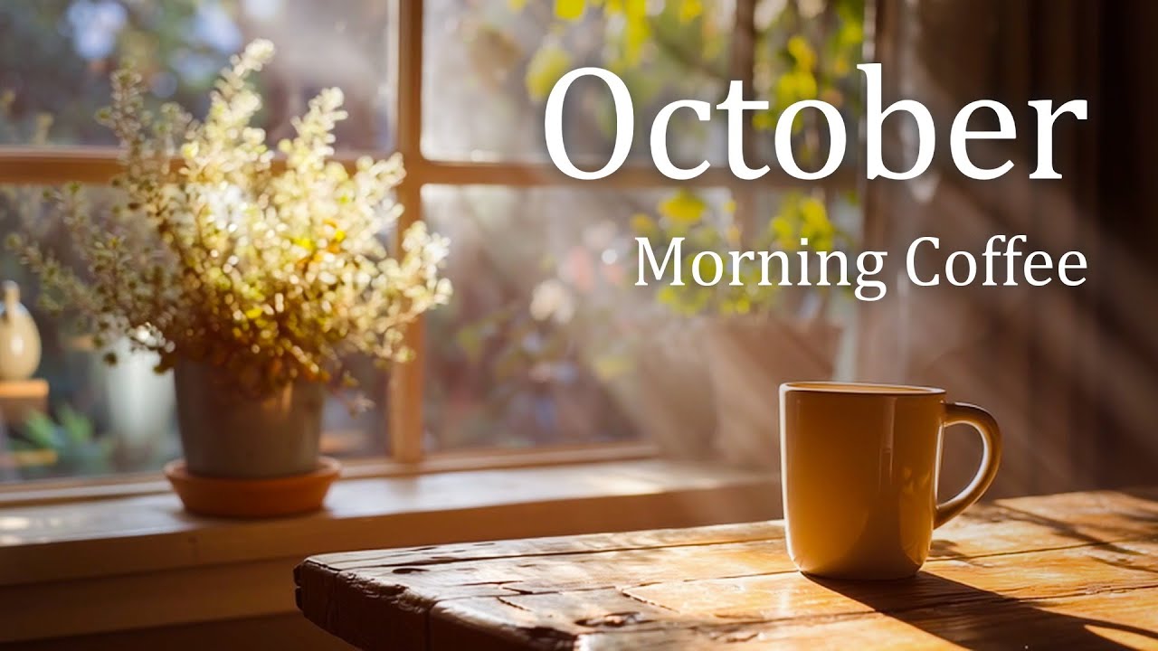 October Morning Coffee