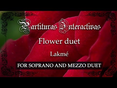 Flower duet from Lakmé KARAOKE FOR MEZZO AND SOPRANO DUET - L. Delibes - Original Key: B Major
