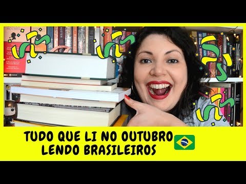 LEITURAS DO MÊS ? OUTUBRO LENDO BRASILEIROS 2018 | Prosas e Algo Mais