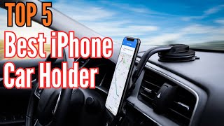 TOP 5: Best iPhone Car Holder in 2026 | ✅ Must-Have for Every Driver!
