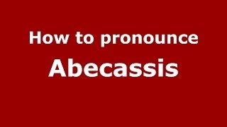 How to pronounce Abecassis