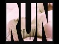 Pink P!nk - Run ( male version 2012 ) The Truth ...