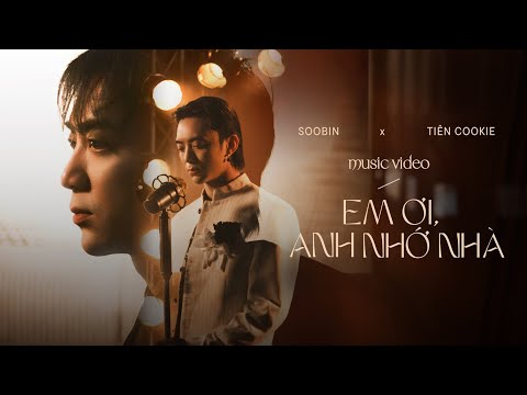 SOOBIN - Em Ơi, Anh Nhớ Nhà (Đi Để Trở Về 9) | Official MV