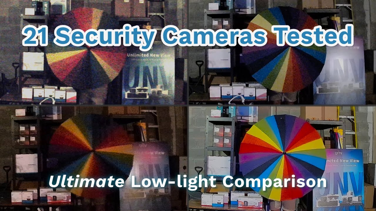 Testing Low-light Performance of Uniview Security Cameras (ranked from worst to best)