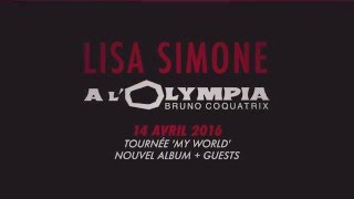 Lisa Simone - My World à l'Olympia - Paris (teaser officiel)