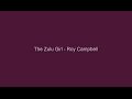 The Zulu Girl - Roy Campbell