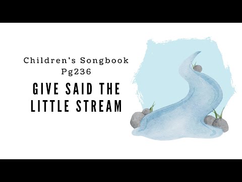 Give Said the Little Stream | LDS Primary Song Sing Along