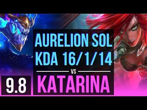 Carry your team as AURELION SOL vs KATARINA (MID) | KDA 16/1/14, Legendary | Korea Diamond | v9.8