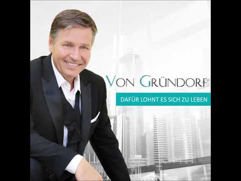 Von Gründorf - Ich bin da um dich zu lieben (Offizielles Video)