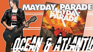 Mayday Parade - Ocean And Atlantic Guitar Cover (w/ Tabs)