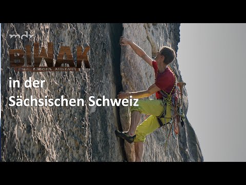 Biwak - Traumtouren in der Sächsischen Schweiz (S04/E01) | Biwak | MDR