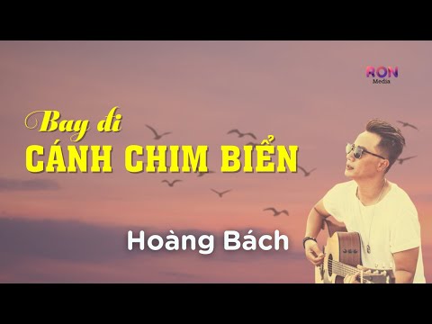 Thể hiện bởi Hoàng Bách