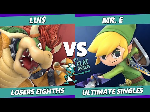 Random Flatrealm Top 8 Losers - Lui$ Vs. Mr. E - Smash Ultimate SSBU