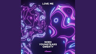 Norii - Love Me (Extended Mix) video